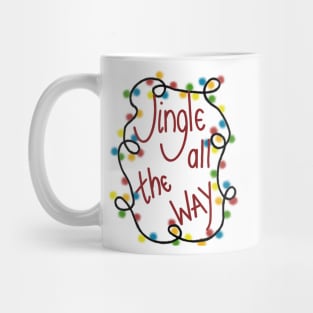 Jingle all the way Mug